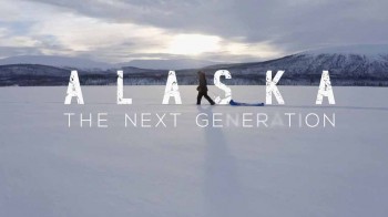 Аляска: Новое поколение 2 сезон