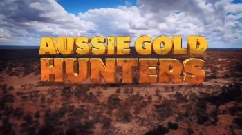 Австралийские золотоискатели 3 сезон