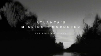 Исчезновения и убийства в Атланте