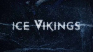Ледовые викинги 3 сезон