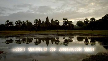 Затерянный мир Ангкор-Вата