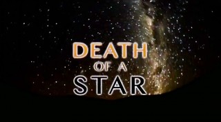 Тайны Вселенной Смерть звезды (2013)