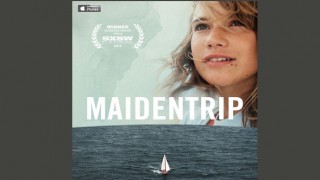Кругосветка Лауры / Maiden Trip / Maidentrip (2013)