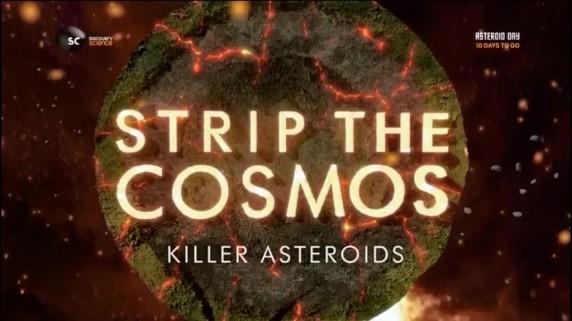 Космос наизнанку. Смертоносные астероиды (2014) Discovery Science