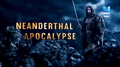 Загадка исчезновения неандертальцев 1 серия / Apocalypse Neanderthal (2015)