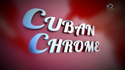 Кубинский хром 6 серия / Cuban Chrome (2015)