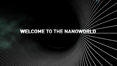 Добро пожаловать в наномир 2 серия. Нано, нано, везде / Welcome to the Nanoworld (2009)