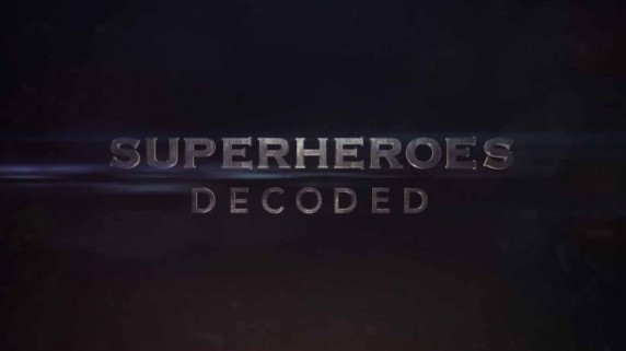 Супергерои: Расшифровка 1 серия. Американские легенды 2 часть (2017)