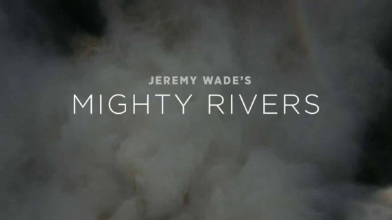 Могучие Реки 2 серия / Jeremy Wade's Mighty Rivers (2018)