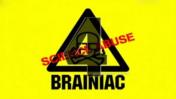 Головоломы: насилие над наукой 4 сезон 2 серия / Brainiac: Science Abuse (2006)