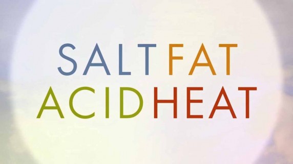 Жир, Соль, Кислота, Тепло 1 серия / Salt, Fat, Acid, Heat (2018)