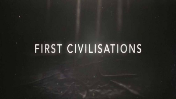 Первые цивилизации 2 серия. Религия / First Civilizations (2018)