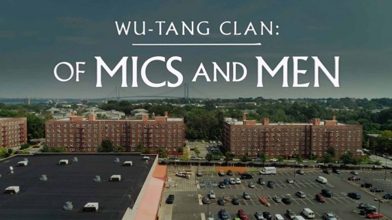 Ву-Тэнг Клэн: Титаны Железного Микрофона 3 серия / Wu-Tang Clan: Of Mics and Men (2019)