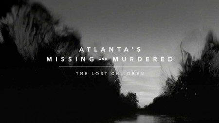 Исчезновения и убийства в Атланте: Пропавшие дети 2 серия / Atlanta's Missing and Murdered (2020)