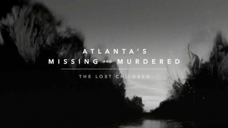 Исчезновения и убийства в Атланте: Пропавшие дети 5 серия / Atlanta's Missing and Murdered (2020)