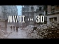 Вторая мировая война в 3D