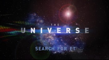 Вселенная / The Universe 1 сезон 13 серия. В поисках внеземного разума