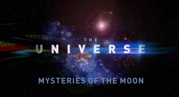 Вселенная / The Universe 2 сезон 03 Загадки Луны (2007)
