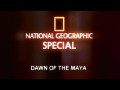 Рождение цивилизации майя / Dawn of the Maya