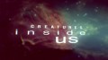 Существа внутри нас / Creatures Inside Us (2010)