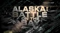 Аляска: Бристольский залив 01 И начнется битва (2015) Discovery