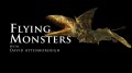 Крылатые монстры с Дэвидом Аттенборо / Flying Monsters with David Attenborough (2011) HD