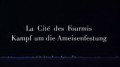 Город муравьев / La cite? des fourmis / The city of ants (1999)