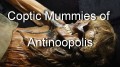 Тайны коптских мумий / Coptic Mummies of Antinoopolis (2012)