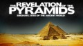 Откровения пирамид / The Revelation of the Pyramids (2009) HD