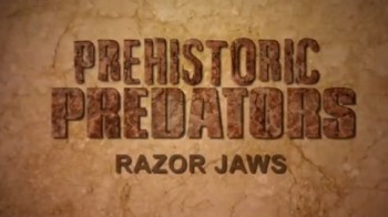 Доисторические хищники / Prehistoric Predators 04. Гиенодон. Челюсти, как бритва (2009) HD