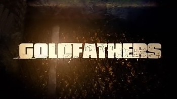 Трудное золото Аляски / Godfathers 02. Разбогатей или умри на прииске (2013) National Geographic