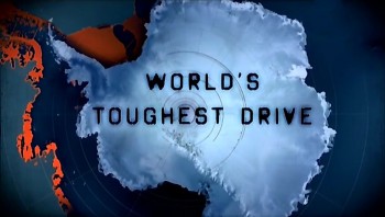Гонки на выживание / World's Toughest Drive on Discovery 1. К полюсу (2010)