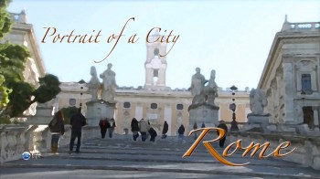 Портрет города / Portrait of a City 04. Рим (2010)