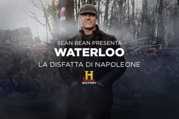 Шон Бин при Ватерлоо 1 серия / Sean Bean On Waterloo (2015)