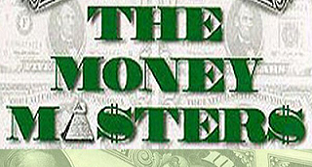 Хозяева денег / The Money Masters