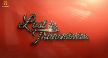 Спасти и Завести / Lost in Transmission /  2 серия (2015)