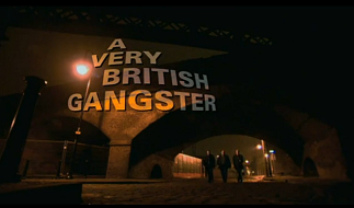 Очень британский гангстер / A Very British Gangster (2007)