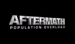 Последствия: Перенаселенная планета / Aftermath: Population overload (2010)