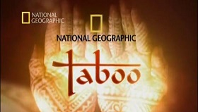 Табу (Запреты) Знаки принадлежности / Taboo National Geographic