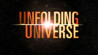 Расширение Вселенной / Unfolding Universe (2002) Discovery