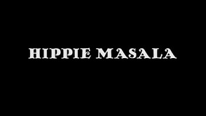 Хиппи Масала: Навсегда в Индии / Hippie Masala: Forever in India (2007)