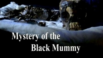 Загадка черной мумии / Mystery of the Black Mummy (2003)