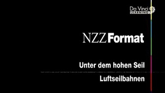 Формат 21 / NZZ Format / Канатные дороги (2006)