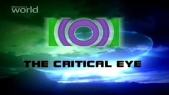 Критический взгляд 3 серия. Мистические чудеса / The Critical Eye (2002)