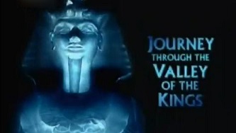 Путешествие в Долину Царей / Journey Through the Valley of the Kings (2002)