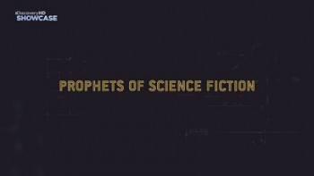 Фантасты предсказатели 4 серия. Артур Кларк / Prophets of Science Fiction (2011)