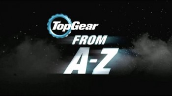 Топ Гир: от A до Z часть 2 / Top Gear: From A to Z (2015)