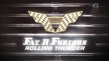 Полный форсаж 1 сезон 1 серия. Наследный Ford Galaxie / Fat N' Furious: Rolling Thunder (2015)