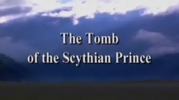 Гробница алтайского скифа / The tomb of the scythian prince (2000)