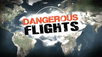 Воздушные дальнобойщики 6 серия. Укротители пропеллеров / Dangerous Flights (2012)
